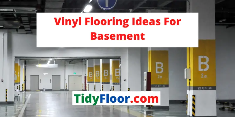 Vinyl Flooring Ideas For Basement