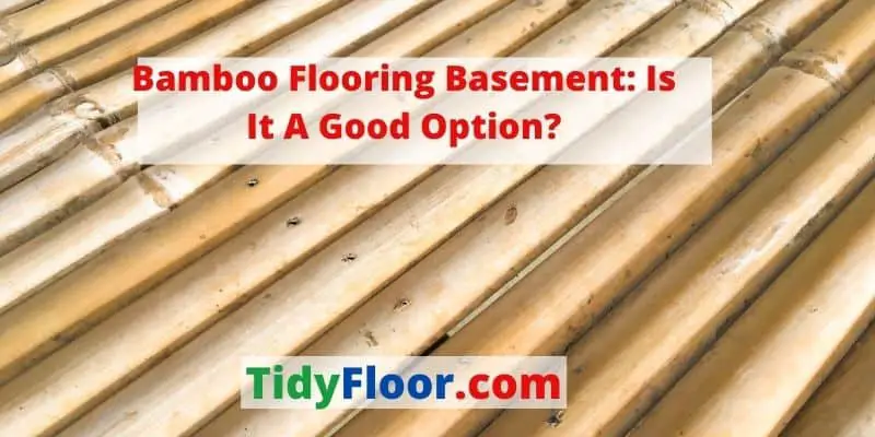 bamboo flooring basement