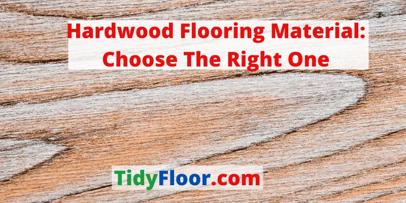hardwood flooring material
