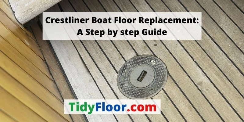 Crestliner Boat Floor Replacement