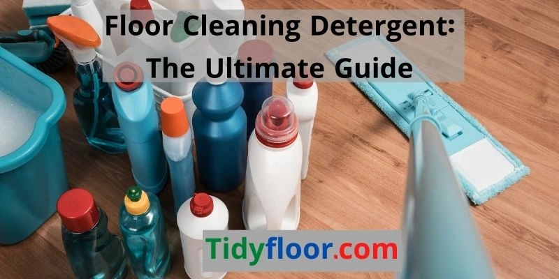Floor Cleaning Detergent