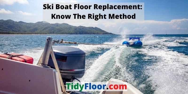 Ski Boat Floor Replacement