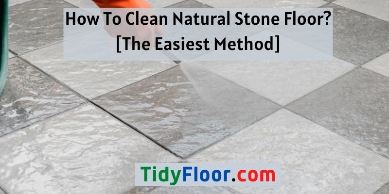 Clean Natural Stone Floor