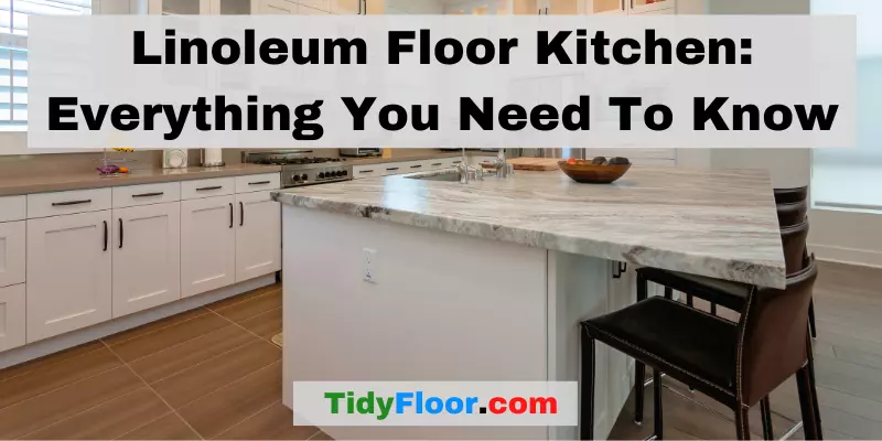 Linoleum Floor Kitchen