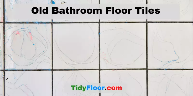 Old Bathroom Floor Tiles