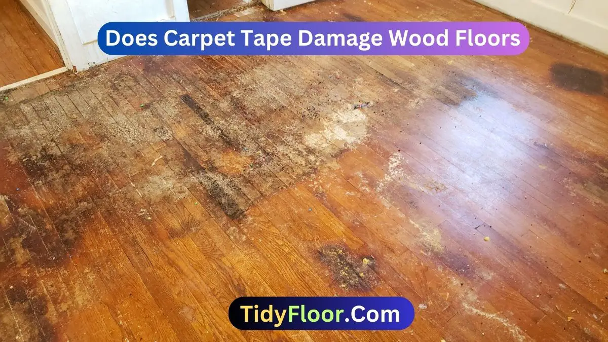 Does Carpet Tape Damage Wood Floors
